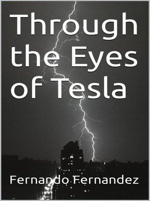 cover image of Through the Eyes of Tesla